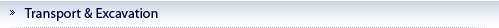 Transport& Excavation
